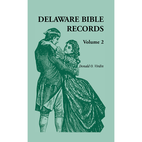 Delaware Bible Records, Volume 2