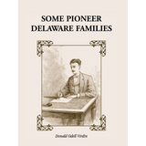 Some Pioneer Delaware Families