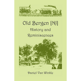 Old Bergen, New Jersey: History and Reminiscences