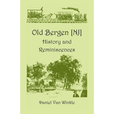 Old Bergen, New Jersey: History and Reminiscences