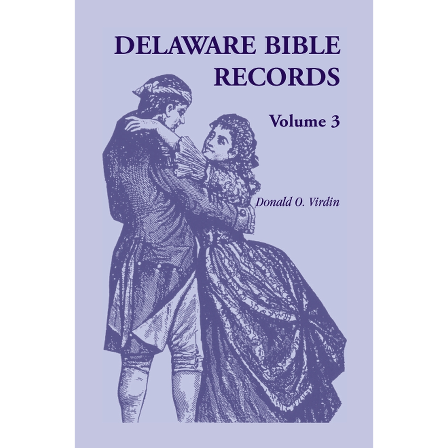 Delaware Bible Records, Volume 3