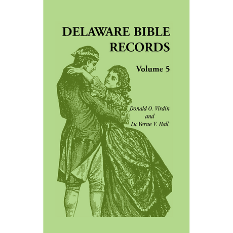Delaware Bible Records, Volume 5