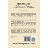 Bloodgames: The Story of the Vaughans, a Southern Family and Its Neighbors back cover