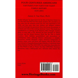 Four Centuries Americans: Van Fleet/Van Vliet/Van Vleet Family History, 1634-2001 back cover