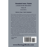 Shenandoah County, Virginia: A Study of the 1860 Census, Volume 1B Revised Edition back cover