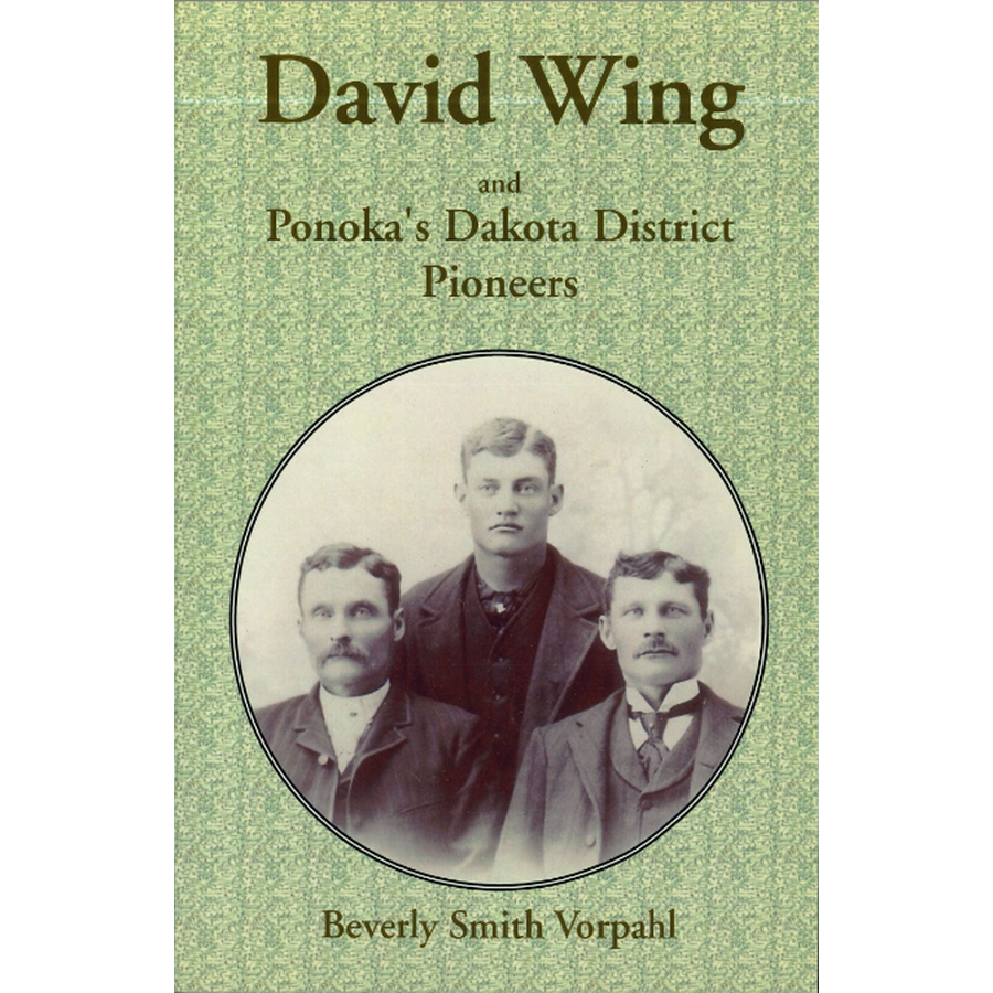 David Wing and Ponoka's Dakota District Pioneers
