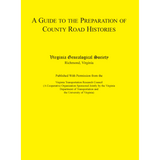A Guide to the Preparation of County Road Histories