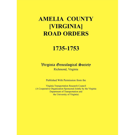 Amelia County [Virginia] Road Orders, 1735-1753