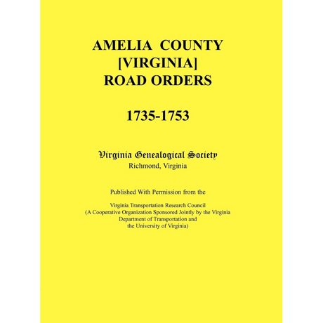 Amelia County [Virginia] Road Orders, 1735-1753