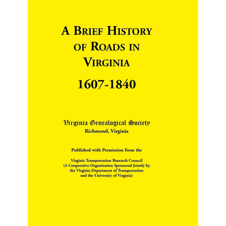 A Brief History of Roads in Virginia, 1607-1840