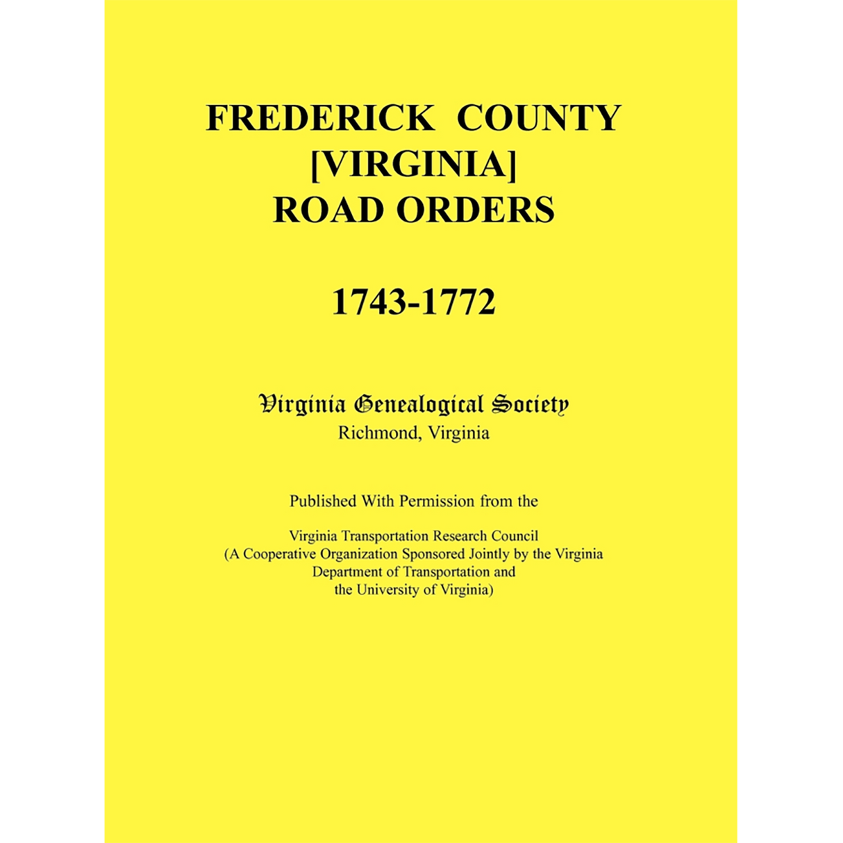 Frederick County, Virginia Road Orders, 1743-1772