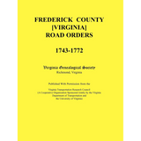 Frederick County, Virginia Road Orders, 1743-1772