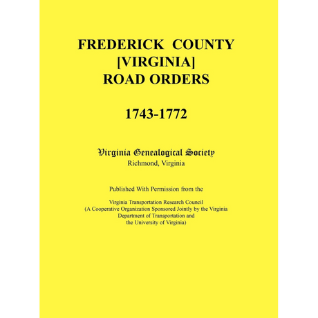 Frederick County, Virginia Road Orders, 1743-1772