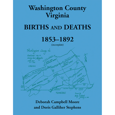 Washington County, Virginia Births and Deaths, 1853-1892 (incomplete)