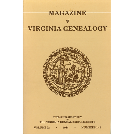 Magazine of Virginia Genealogy: Volume 22, Numbers 1-4, 1984
