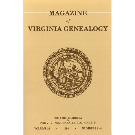 Magazine of Virginia Genealogy: Volume 22, Numbers 1-4, 1984