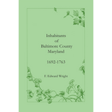 Inhabitants of Baltimore County, Maryland, 1692-1763