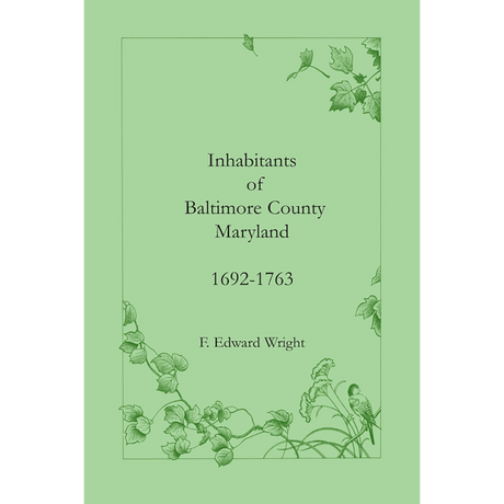 Inhabitants of Baltimore County, Maryland, 1692-1763