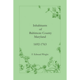 Inhabitants of Baltimore County, Maryland, 1692-1763