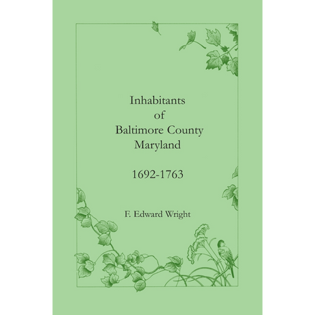 Inhabitants of Baltimore County, Maryland, 1692-1763