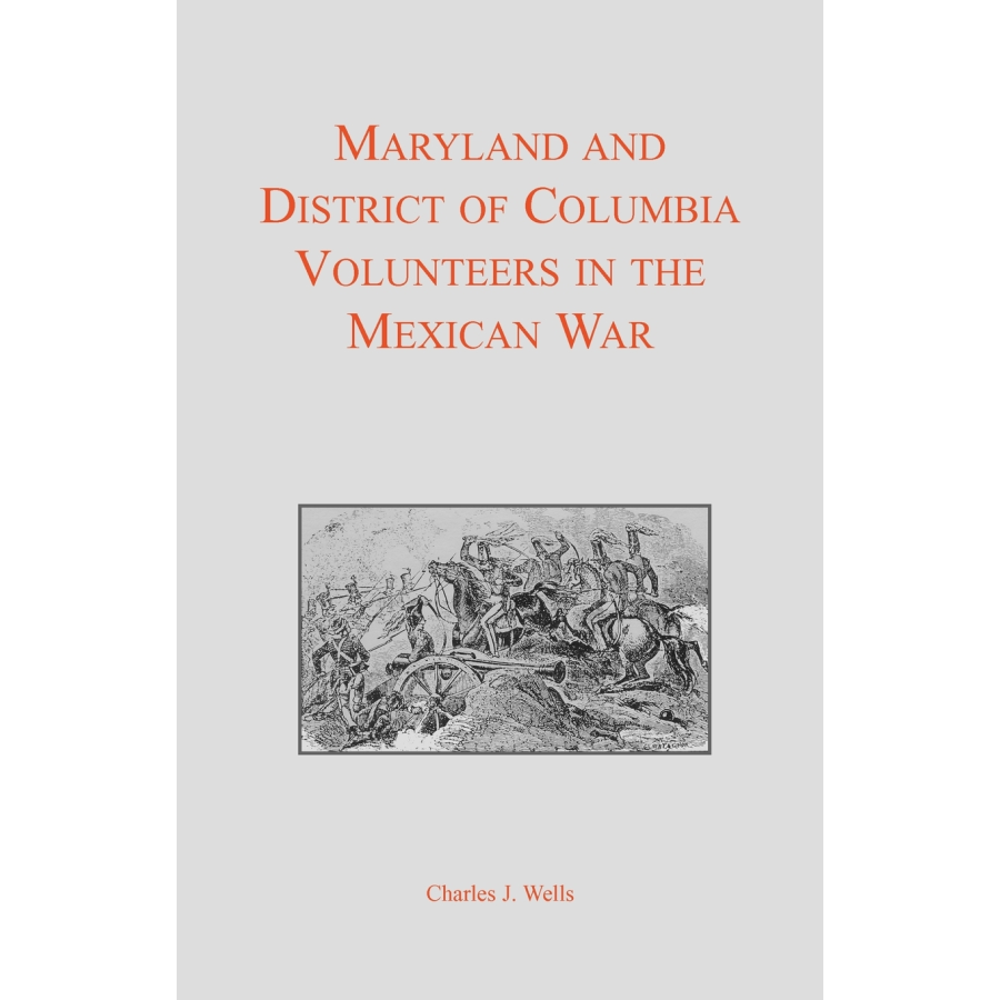 Maryland and District of Columbia Volunteers in the Mexican War