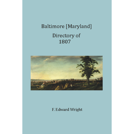 Baltimore [Maryland] Directory of 1807