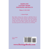 Maryland Eastern Shore Newspaper Abstracts, Volume 3: 1813-1818 back cover