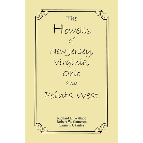 The Howells of New Jersey, Virginia, Ohio and Points West