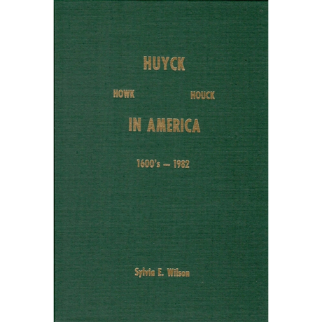 Huyck, Howk, Houck in America, 1600s to 1982