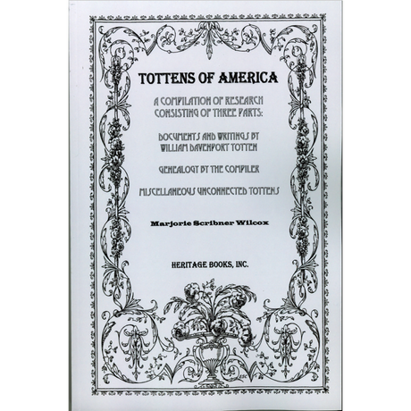 Tottens of America: A Compilation of Research