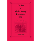 Tax List of Chester County, Pennsylvania, 1768