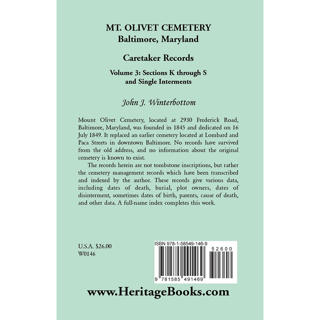 Mt. Olivet Cemetery, Baltimore, Maryland, Caretaker Records, Volume 3: Sections K through S and Single Interments back cover