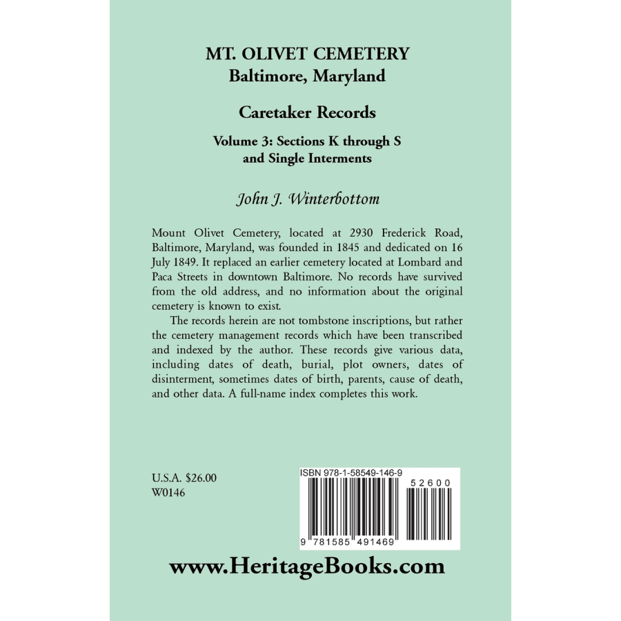 Mt. Olivet Cemetery, Baltimore, Maryland, Caretaker Records, Volume 3: Sections K through S and Single Interments back cover