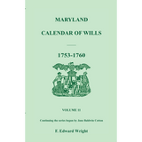 Maryland Calendar of Wills, Volume 11: 1753-1760