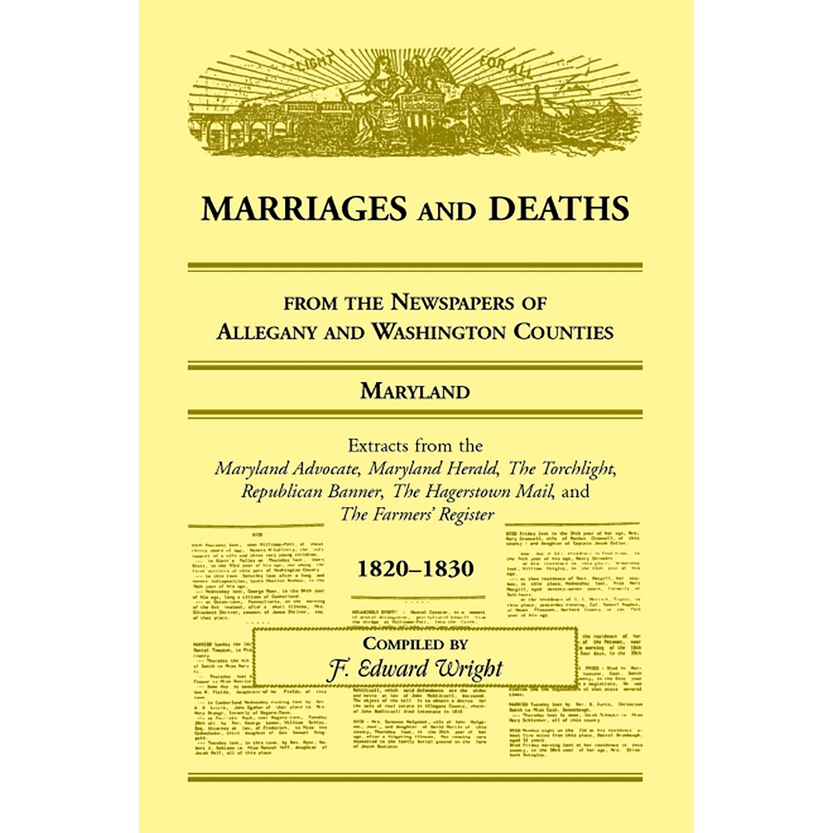 Marriages and Deaths from the Newspapers of Allegany and Washington Counties, Maryland, 1820-1830