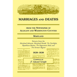 Marriages and Deaths from the Newspapers of Allegany and Washington Counties, Maryland, 1820-1830
