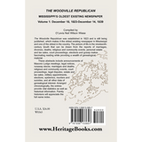 The Woodville Republican: Mississippi's Oldest Existing Newspaper, Volume 1: December 18, 1823 through December 14, 1839 back cover