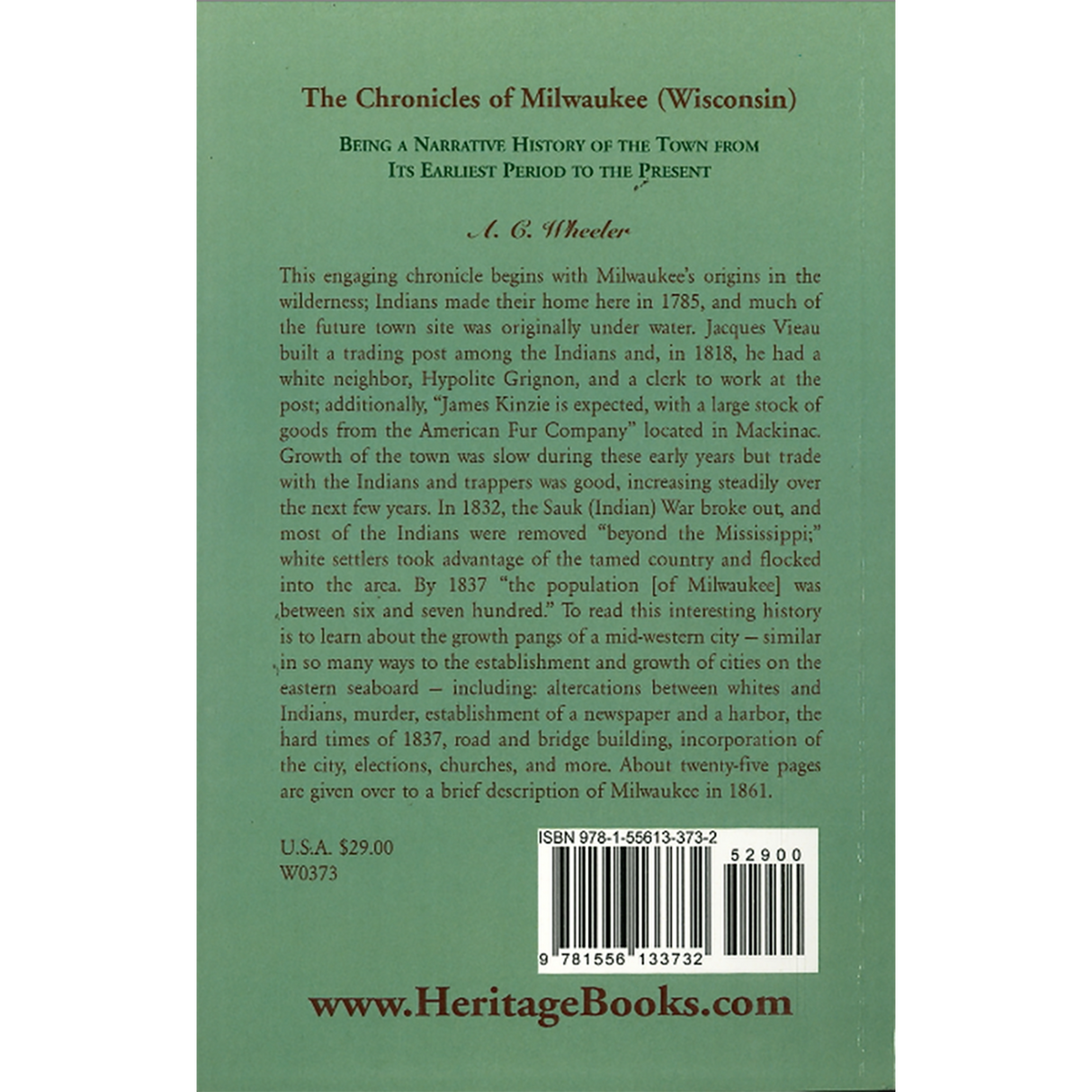 The Chronicles of Milwaukee (Wisconsin): being a narrative history of the town from its earliest period to the present back cover
