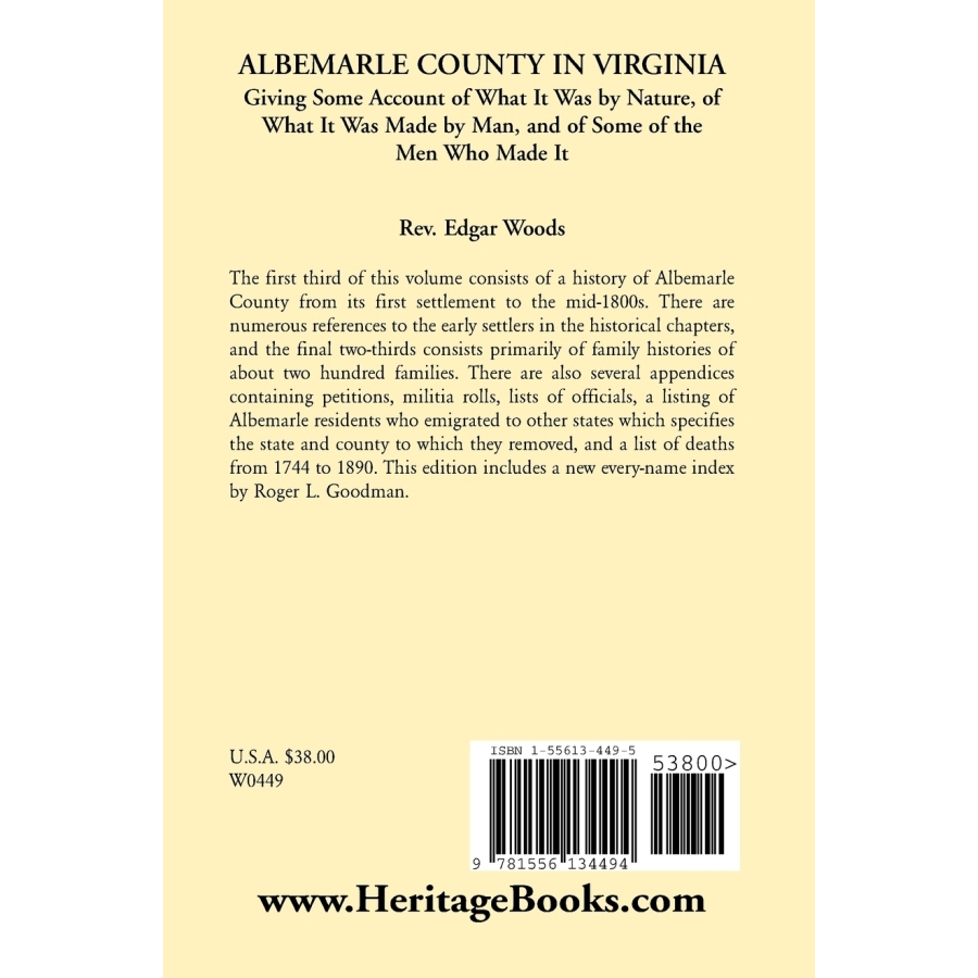 Albemarle County in Virginia, Giving Some Account of What It Was by Nature, of What It was Made by Man, and of Some of the Men Who Made It back cover