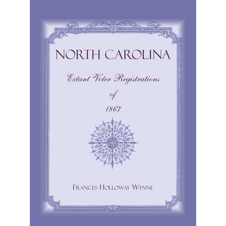 North Carolina Extant Voter Registrations of 1867