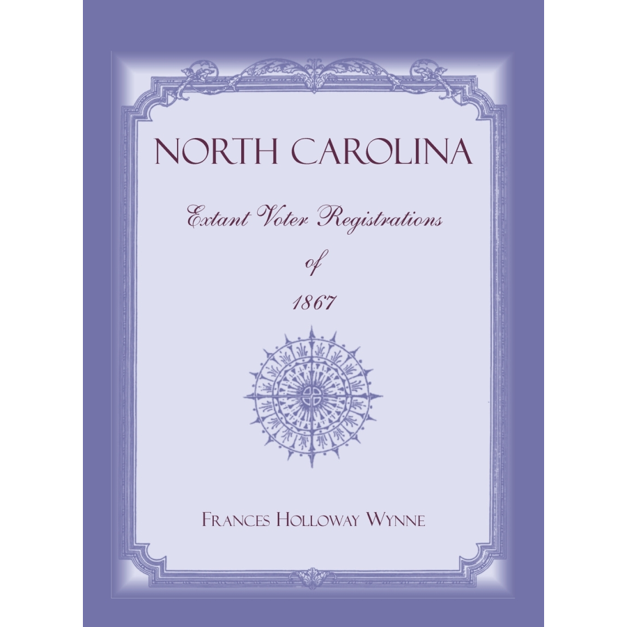 North Carolina Extant Voter Registrations of 1867