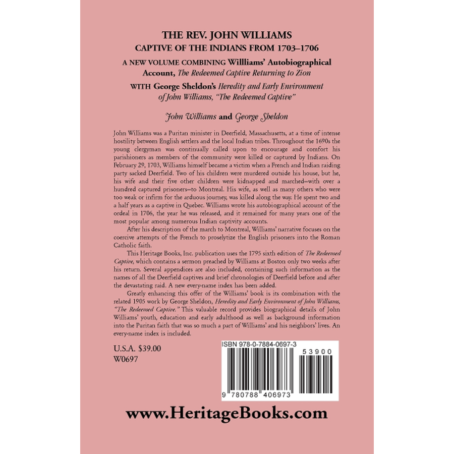 back cover of The Rev. John Williams, Captive of the Indians from 1703-1706