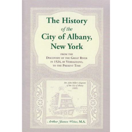 The History of the City of Albany, New York