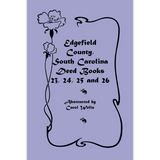 Edgefield County, South Carolina, Deed Books 23, 24, 25 and 26