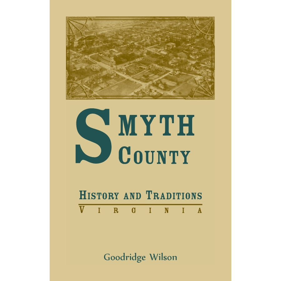 Smyth County [Virginia] History and Traditions