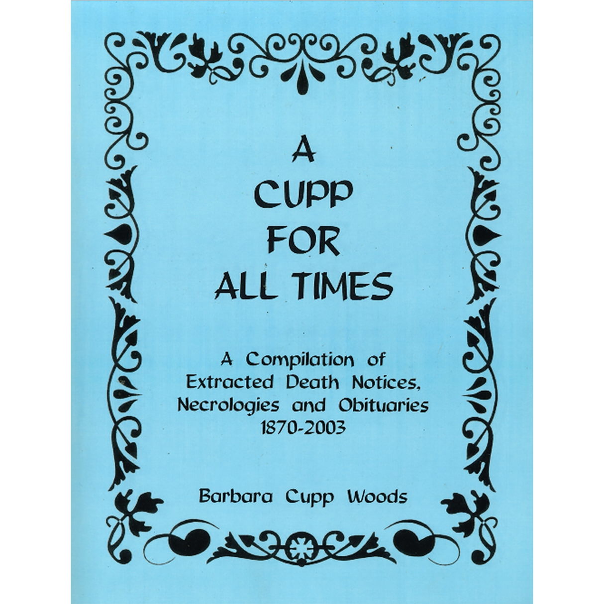 A Cupp for All Times