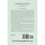 Laws, Customs and Rights: Charles Hatfield and His Family, A Louisiana History back cover