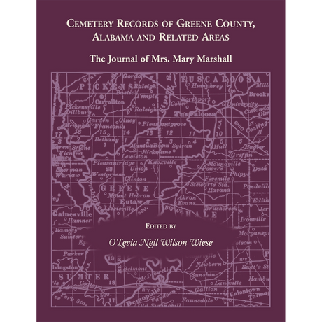 Cemetery Records of Greene County, Alabama, and Related Areas