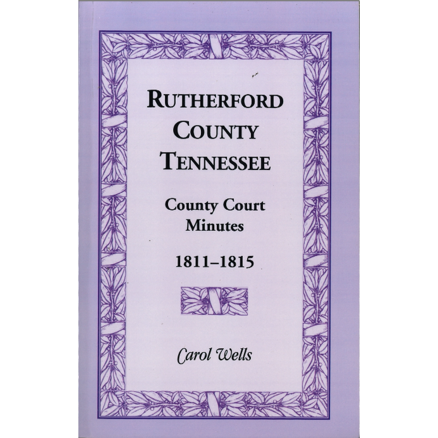 Rutherford County, Tennessee Court Minutes, 1811-1815