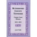 Rutherford County, Tennessee Court Minutes, 1811-1815